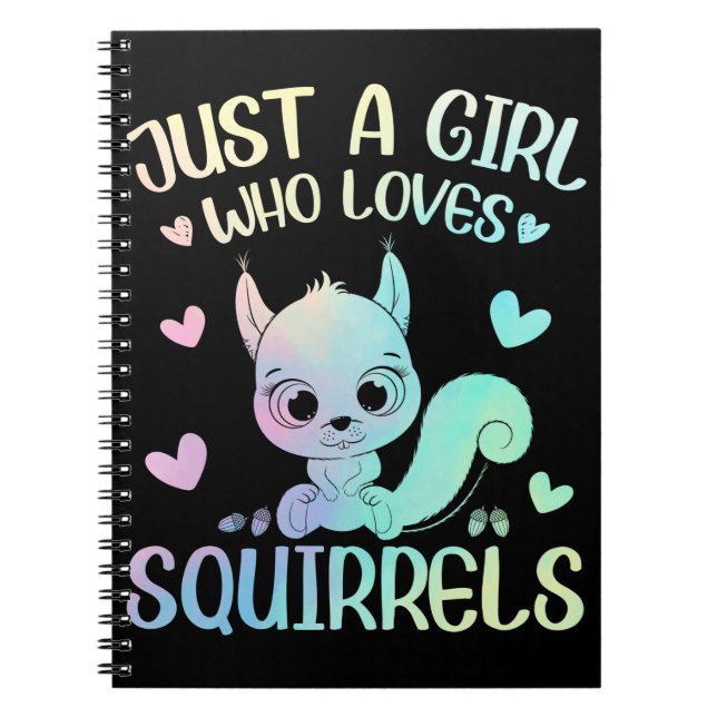 A Girl Who Loves Squirrels Notebook (Front)