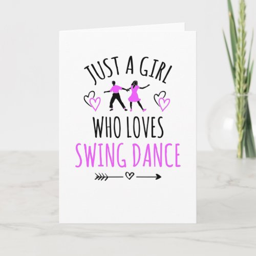 A Girl Who Loves Swing Dance Gifts Swing Dancer Card