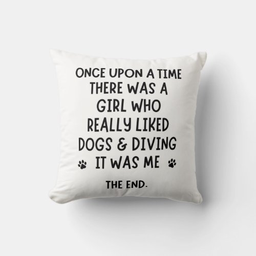 A girl who really liked dogs  diving throw pillow