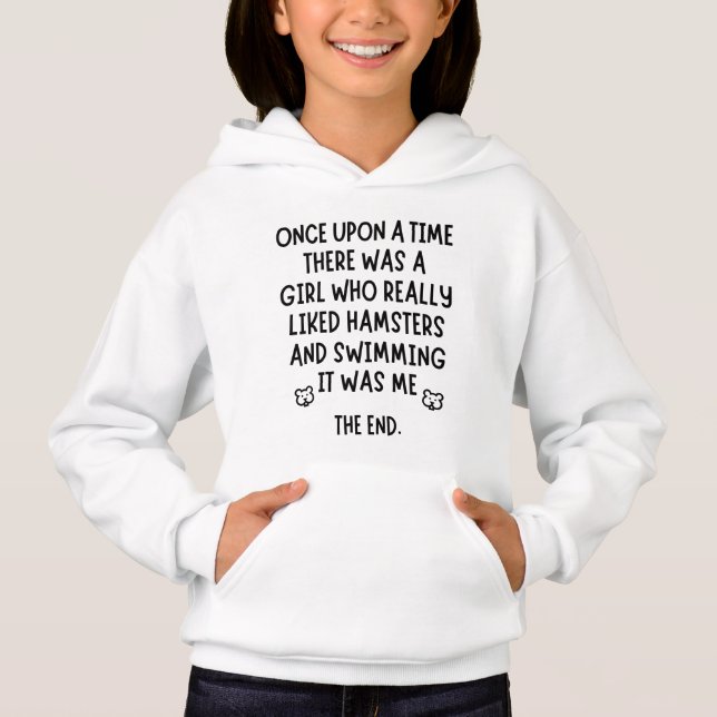 A girl who really liked swimming and hamsters. hoodie (Front)