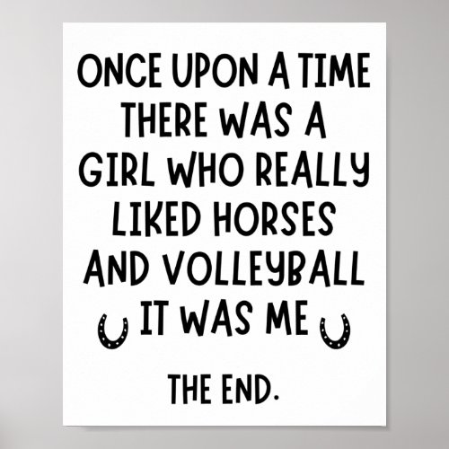 A girl who really liked Volleyball and Horses Poster