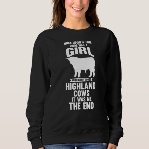 A Girl Who Really Loved Highland Cows Sweatshirt