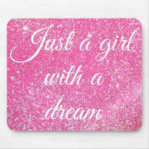 A GIRL WITH A DREAM Sparkle Hot Pink Glitter Mouse Pad