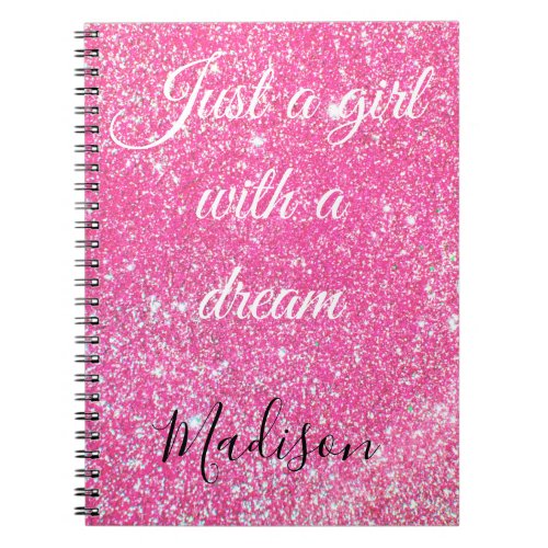 A GIRL WITH A DREAM Sparkle Hot Pink Glitter Notebook