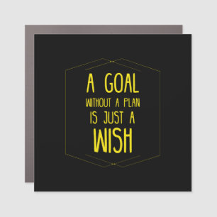 A goal without a plan inspirational quote car magnet