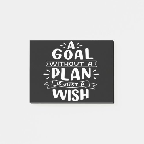 A Goal Without A Plan Is Just A Wish Post_it Notes