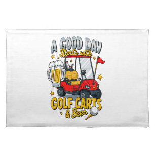 A God Day Starts with Golf Carts Cloth Placemat
