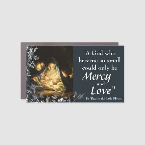 A God who became small Keep Christ in Christmas Car Magnet