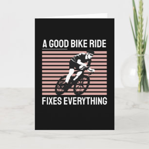 A Good Bike Ride Fixes Everything Card