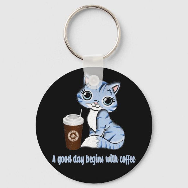A Good Day Begins With Coffee | Coffee lover gift Keychain (Front)