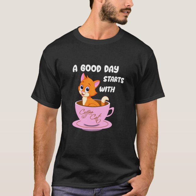 A Good Day St With Coffee Cat Tee (Front)