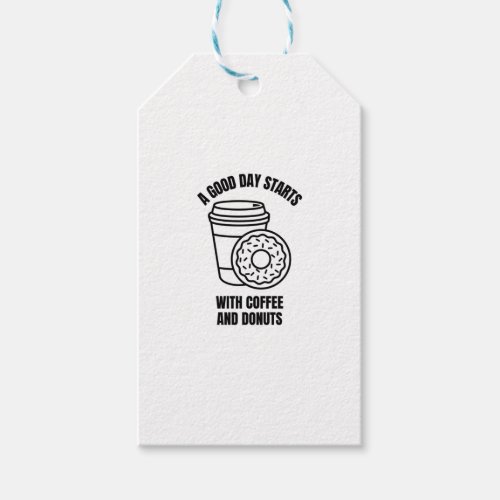 A GOOD DAY STARTS WITH COFFEE AND DONUTS GIFT TAGS
