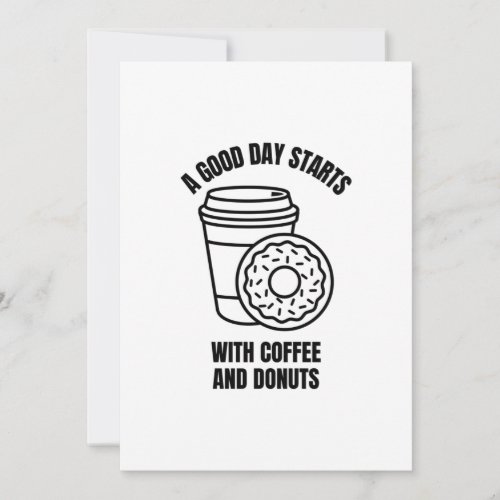 A GOOD DAY STARTS WITH COFFEE AND DONUTS THANK YOU CARD