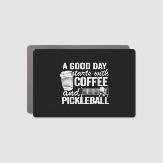 A Good Day Starts With Coffee And Pickleball   Car Magnet