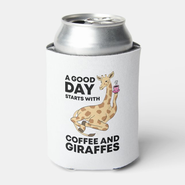 A Good Day Starts With Coffee & Giraffe Gift Funny Can Cooler (Can Front)