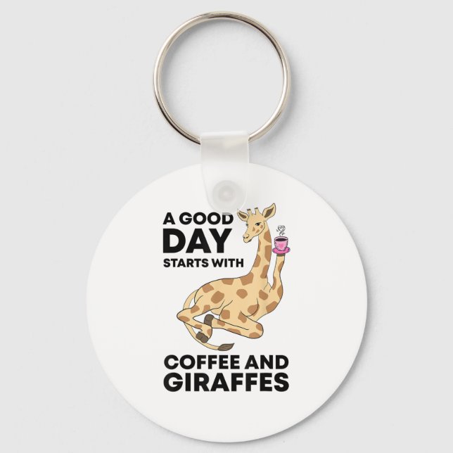 A Good Day Starts With Coffee & Giraffe Gift Funny Keychain (Front)