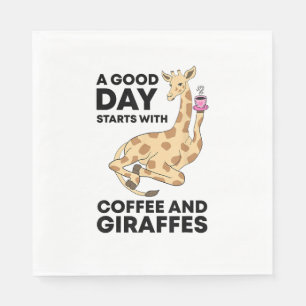 A Good Day Starts With Coffee & Giraffe Gift Funny Napkins