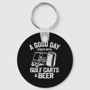 A Good Day Starts With Golf Carts And Beer Funny G Keychain