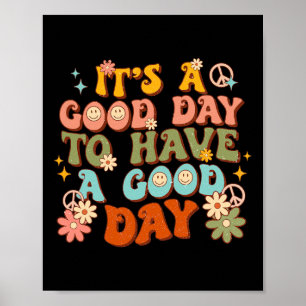 A Good-day To Have A Good-day Groovy Mental Health Poster