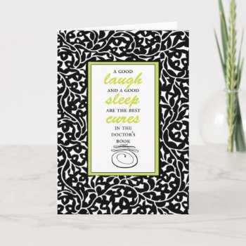 A Good Laugh And A Good Sleep Card by cfkaatje at Zazzle