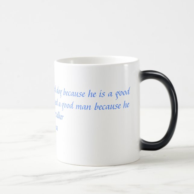 "A Good Man" Color-Changing Mug (Right)