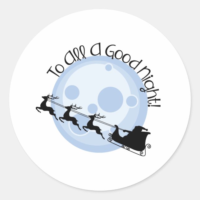 A Good Night Classic Round Sticker (Front)
