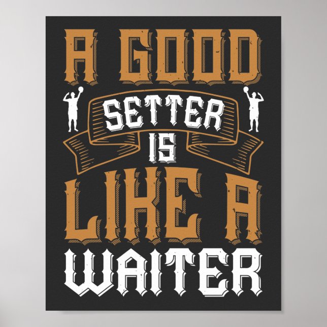 A Good Setter is like a Waiter Poster (Front)