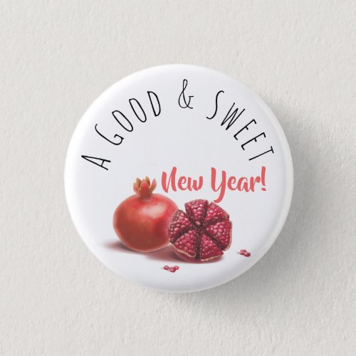 A Good  Sweet New Year Holiday Pomegranates Button