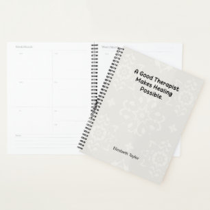 A Good Therapist Makes Healing Possible Planner
