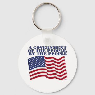 A GOVERNMENT OF THE PEOPLE BY THE PEOPLE! KEYCHAIN