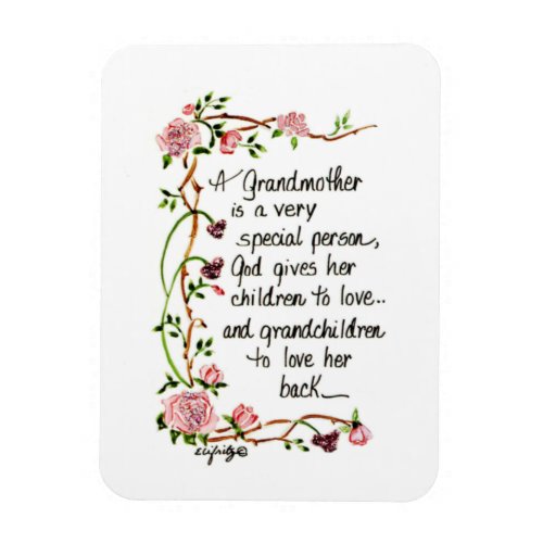 A Grandmother is a Very Special Person text roses Magnet