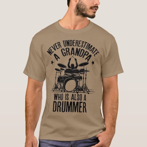 A Grandpa Who Is Also A Drummer Funny Quote For T_Shirt