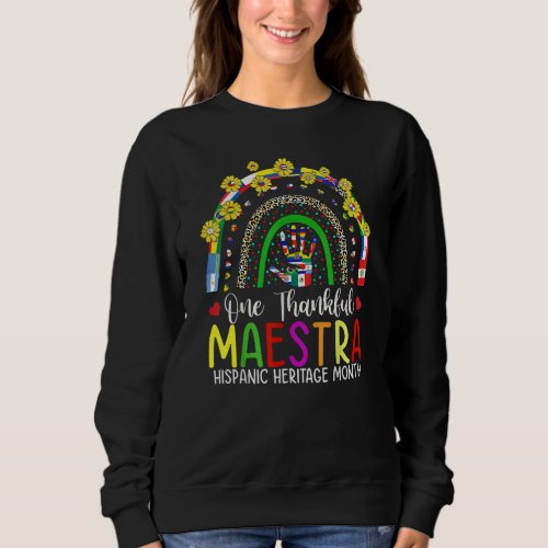 A Grateful Maestra Teacher Hispanic Heritage Month Sweatshirt
