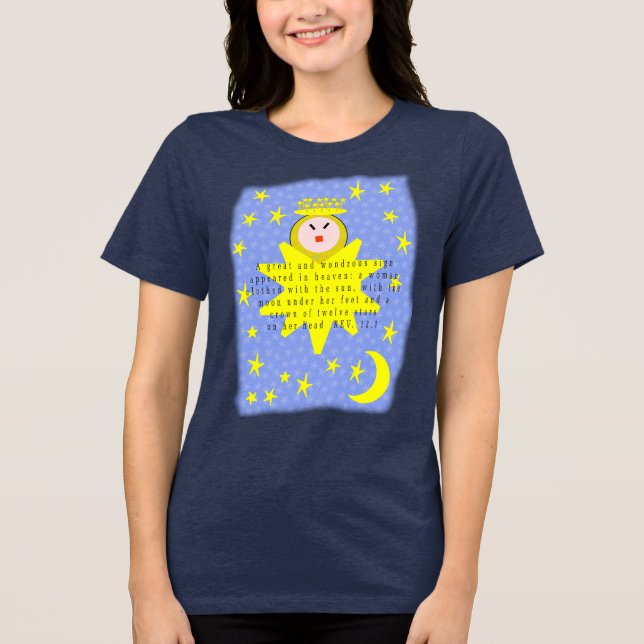 A great and wondrous sign appeared in heaven: Tri-Blend shirt (Front)