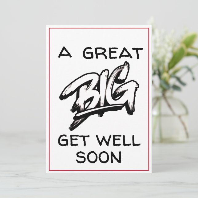 A Great Big Get Well Soon Black Typography Illness Thank You Card (Standing Front)