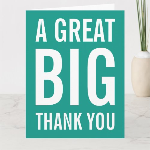 A Great Big Thank You Card