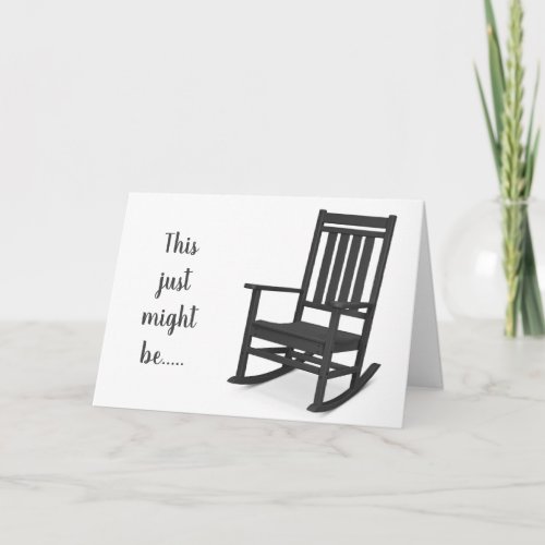 A GREAT CHAIR FOR YOUR 40th BIRTHDAY Card
