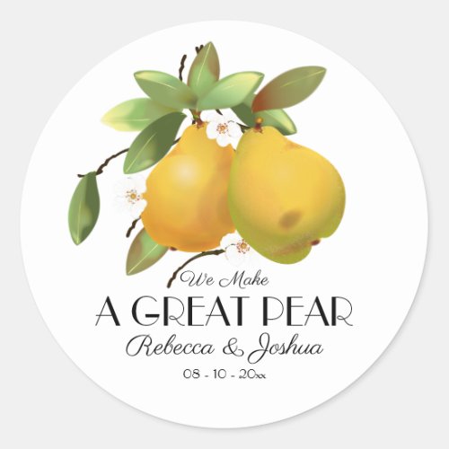 A Great Pear Wedding Favor Classic Round Sticker