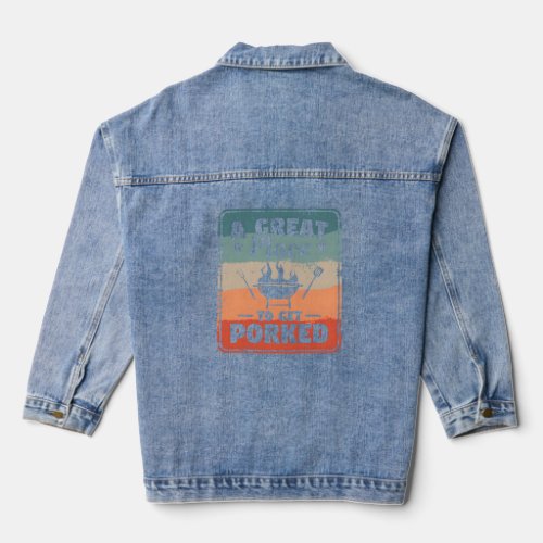 A Great Place To Get Porked Bbq Grilling Barbecue  Denim Jacket