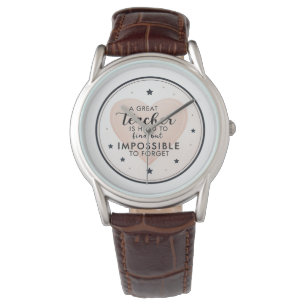 A Great Teacher Is Hard to Find – thank you gift Watch