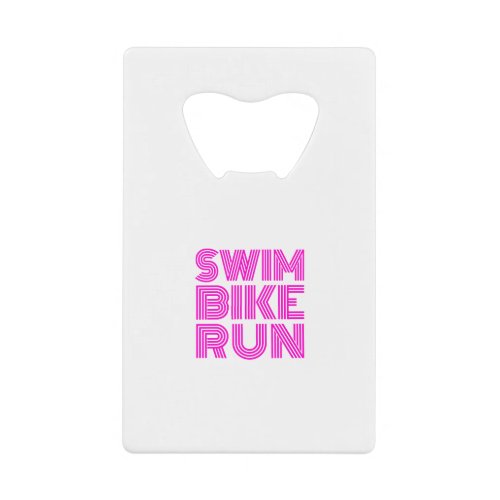 A great Triathlon gift for your friend or family Credit Card Bottle Opener