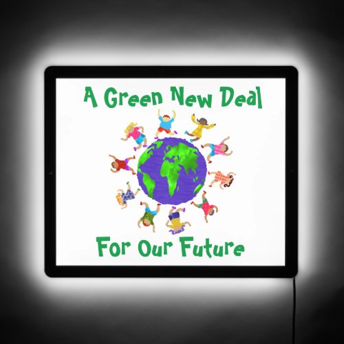 A Green New Deal For Our Future LED Sign