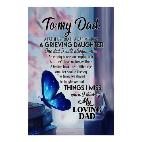 A GRIEVING DAUGHTER _ The dad I will always miss Poster