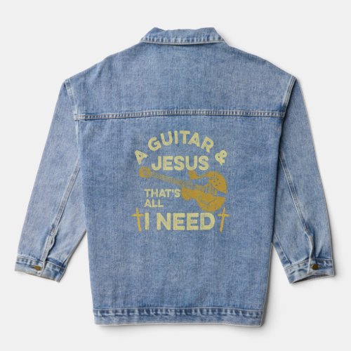 A Guitar  Jesus  Thats All I Need For A Guitaris Denim Jacket