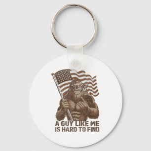 A Guy Like Me Is Hard To Find Bigfoot Usa American Keychain