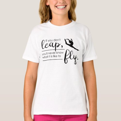 A Gymnast Dancer s Inspirational T_shirt