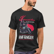 A hallmark is what a beginner motorcycle saying T-Shirt A hallmark is what a beginner motorcycle saying T-Shirt