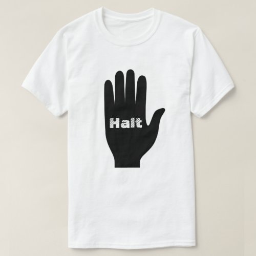 A Hand with with word Halt inside T_Shirt