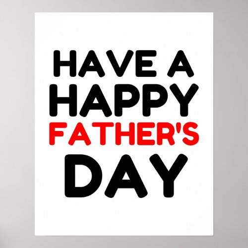 A Happy Fathers Day Poster
