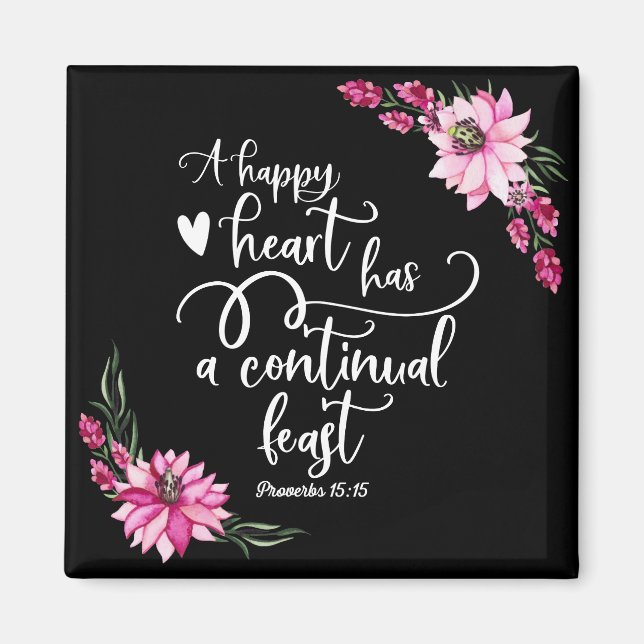 A happy heart has a continual feast magnet (Front)